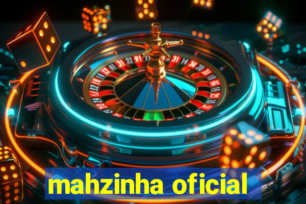 mahzinha oficial